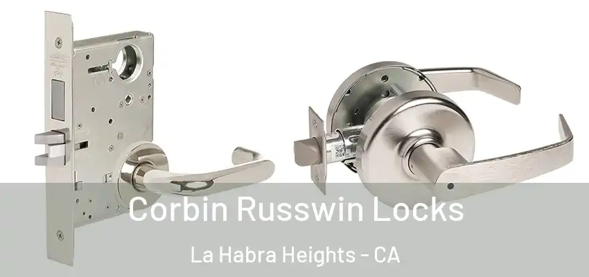  Corbin Russwin Locks La Habra Heights - CA